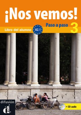 ¡Nos vemos! Paso a paso A2.1 Libro del alumno y cuaderno de ejercicios