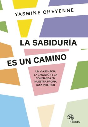 SABIDURIA ES UN CAMINO, LA