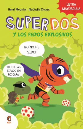 SUPERDOS Y LOS PEDOS EXPLOSIVOS (SUPERDOS 2)