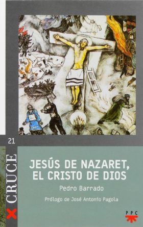 CR.21 JESUS DE NAZARET EL CRISTO DE DIOS