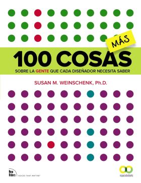 DISEÑO INTELIGENTE.100 COSAS MÁS SOBRE LA GENTE QUE CADA DISEÑADOR NECESITA SABE