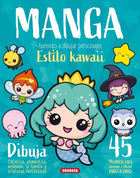 Manga. Aprendo a dibujar personajes estilo kawaii