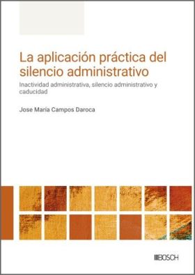 APLICACION PRACTICA DEL SILENCIO ADMINISTRATIVO, LA