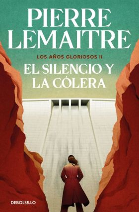 SILENCIO Y LA COLERA, EL (LOS AÑOS GLORIOSOS 2)