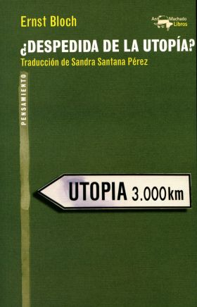 DESPEDIDA DE LA UTOPIA?