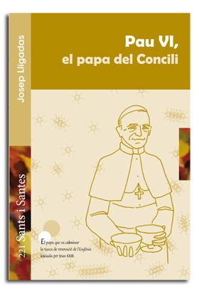 PAU VI, EL PAPA DEL CONCILI