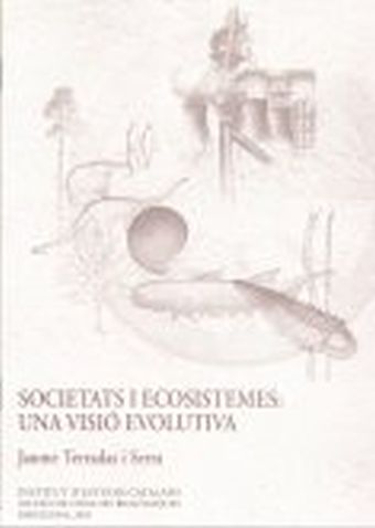 SOCIETATS I ECOSISTEMES : UNA VISIÓ EVOLUTIVA