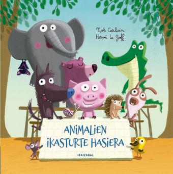 ANIMALIEN IKASTURTE HASIERA