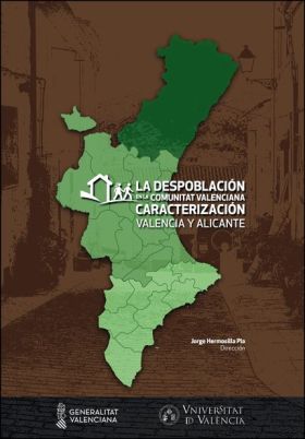 DESPOBLACION EN LA COM. VALENCIANA, LA. VALENCIA Y ALICANTE