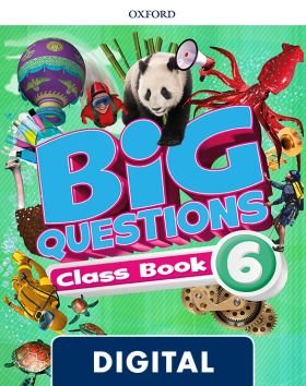BIG QUESTIONS 6. DIGITAL CLASS BOOK