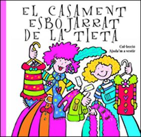 EL CASAMENT ESBOJARRAT DE LA TIETA
