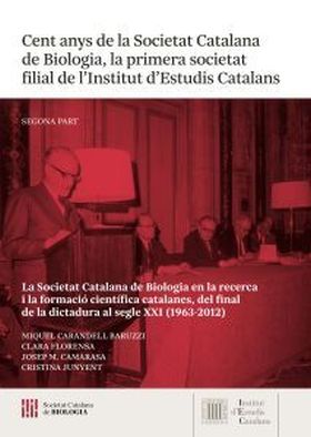 CENT ANYS DE LA SOCIETAT CATALANA DE BIOLOGIA, LA PRIMERA SOCIETAT FILIAL DE LI