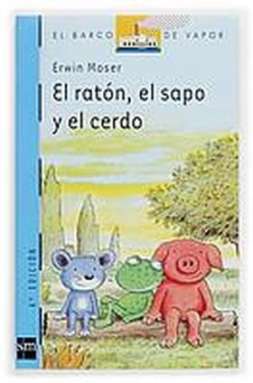 El ratón, el sapo y el cerdo