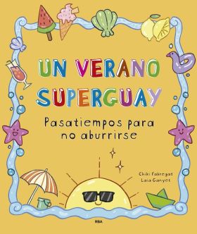 VERANO SUPERGUAY, UN