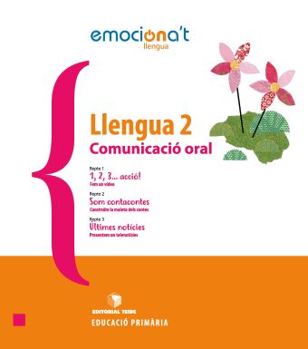 Llengua 2. Expresisó oral. Emociona't