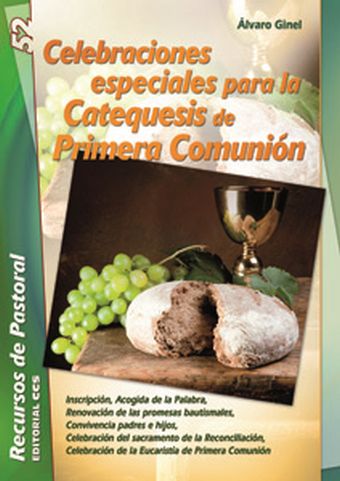 CELEBRACIONES ESPECIALES PARA LA CATEQUESIS DE PRIMERA COMUNIÓN