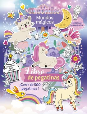 UNICORNIOS. MUNDOS MAGICOS. LIBRO DE PEGATINAS
