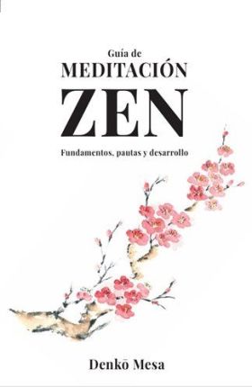GUIA DE MEDITACION ZEN