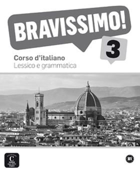 Bravissimo! 3 Lessico e grammatica