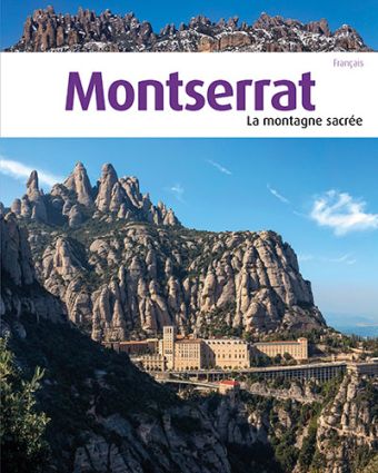 Montserrat, la Montagne Sacrée
