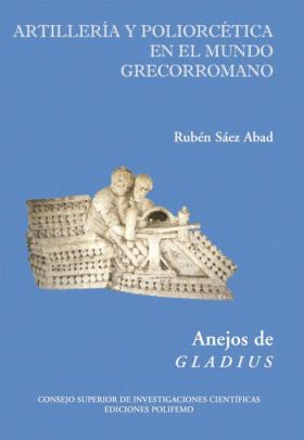 ARTILLERIA Y POLIORCETICA EN EL MUNDO GRECORROMANO