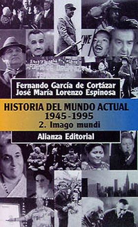 HISTORIA DEL MUNDO ACTUAL (1945-1995), 2. IMAGO MUNDI