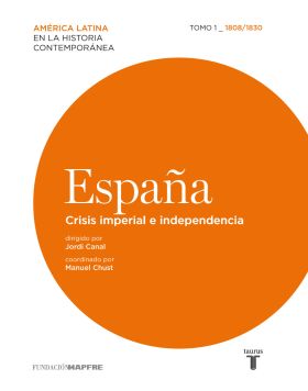 España. Crisis imperial e independencia (1808-1830)