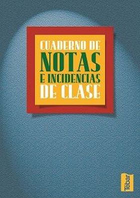 Cuaderno de notas e incidencias de clase