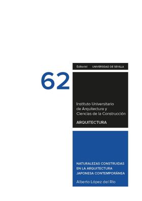 NATURALEZAS CONSTRUIDAS EN LA ARQUITECTURA JAPONESA CONTEMPORANEA