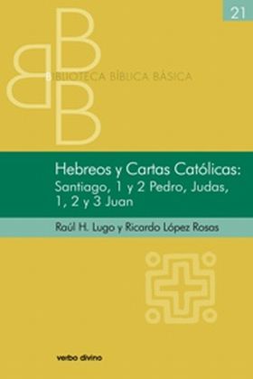 Hebreos y Cartas Católicas