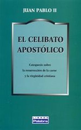 EL CELIBATO APOSTÓLICO
