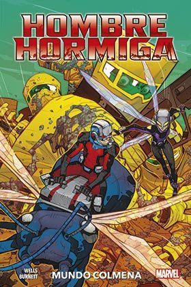HOMBRE HORMIGA: MUNDO COLMENA