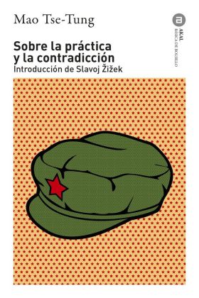 SOBRE LA PRÁCTICA Y LA CONTRADICCIÓN