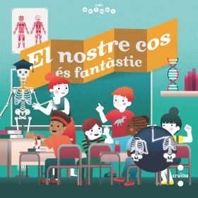 EL NOSTRE COS ES FANTASTIC