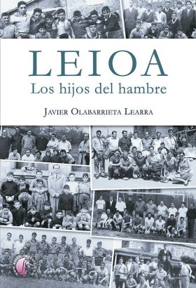 LEIOA - LOS HIJOS DEL HAMBRE