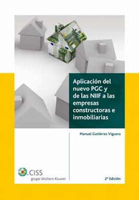 Aplicación del nuevo PGC y de las NIIF a las empresas constructoras e inmobiliar