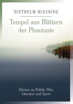 TEMPEL AUS BLÄTTERN DER PHANTASIE