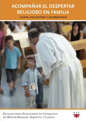 ACOMPAÑAR EL DESPERTAR RELIGIOSO EN FAMI