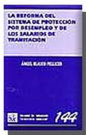 REFORMA SISTEMA DE PROTECCION POR DESEMPLEO