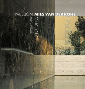 Pabellón Mies van der Rohe