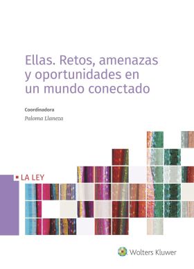 Ellas. Retos, amenazas y oportunidades en un mundo conectado