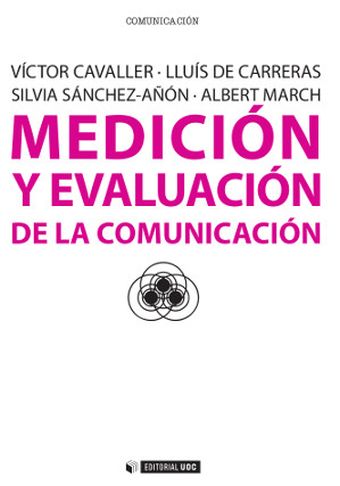 MEDICIÓN Y EVALUACIÓN DE LA COMUNICACIÓN