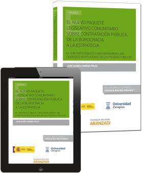 El nuevo paquete legislativo comunitario sobre contratación pública. De la buroc