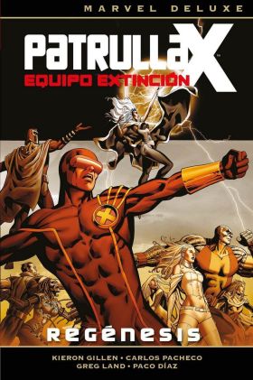 Marvel Deluxe. Patrulla-X. Equipo De Extinción 1. Regénesis