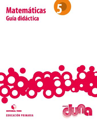 Libro del profesorado. Matemáticas 5. Proyecto Duna