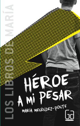 Héroe a mi pesar