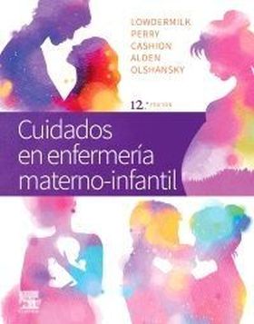 CUIDADOS EN ENFERMERIA MATERNO-INFANTIL. 12ª ED.
