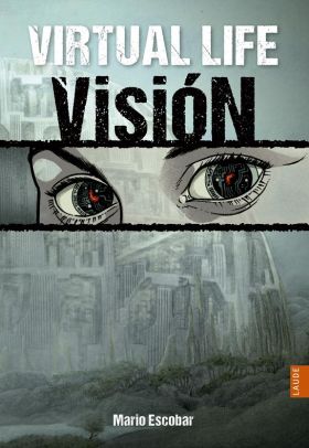 VIRTUAL LIFE:VISION