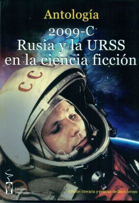 2099-C. RUSIA Y LA URSS EN LA CIENCIA FICCION