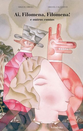 Ai, Filomena, Filomena! e outros contos